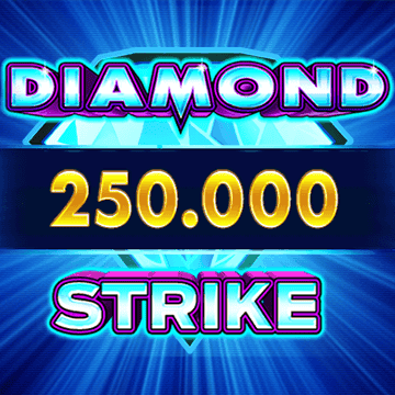 Diamond Strike 250,000