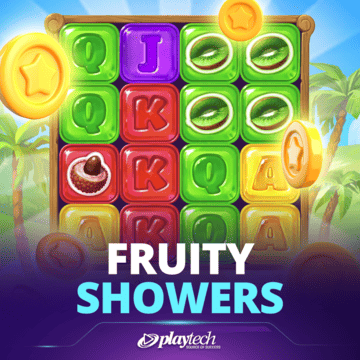Fruity Showers